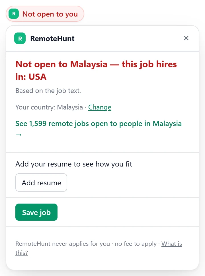 The extension's panel on a job page: Not open to Malaysia — this job hires in: USA. Based on the job text, with a link to remote jobs open to people in Malaysia.